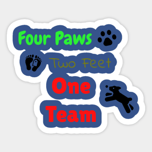 four paws Two Feet shirt Sticker